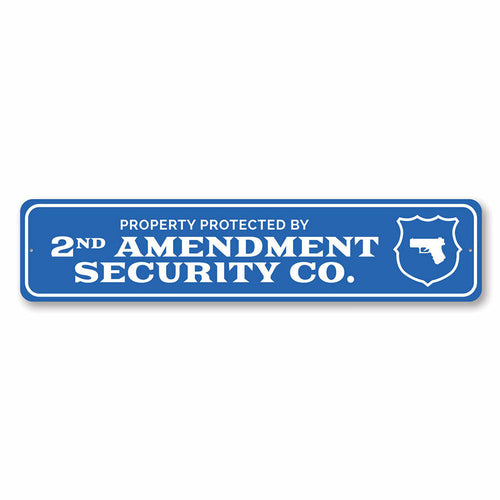 Protected by 2nd Amendment Security Co. Warning Sign