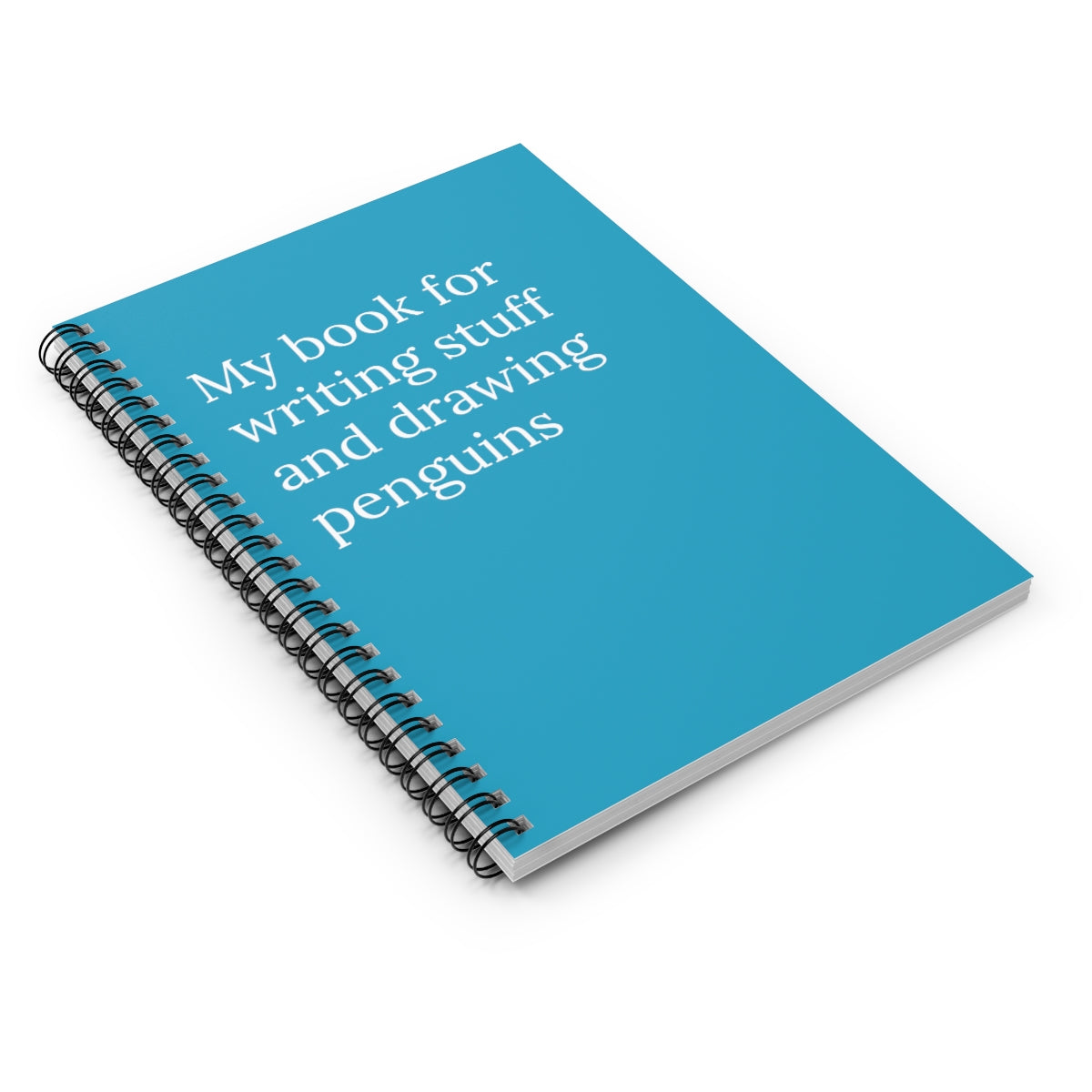 My book for writing stuff and drawing penguins Spiral Notebook