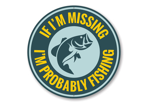 Probably Fishing Sign