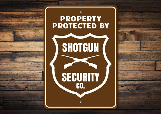 Property Protected by Shotgun Security Co. Sign