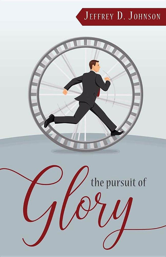Reformation Heritage Books 142260 The Pursuit of Glory
