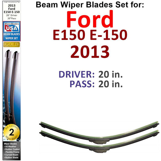 Beam Wiper Blades for 2013 Ford E150 E-150 (Set of 2)
