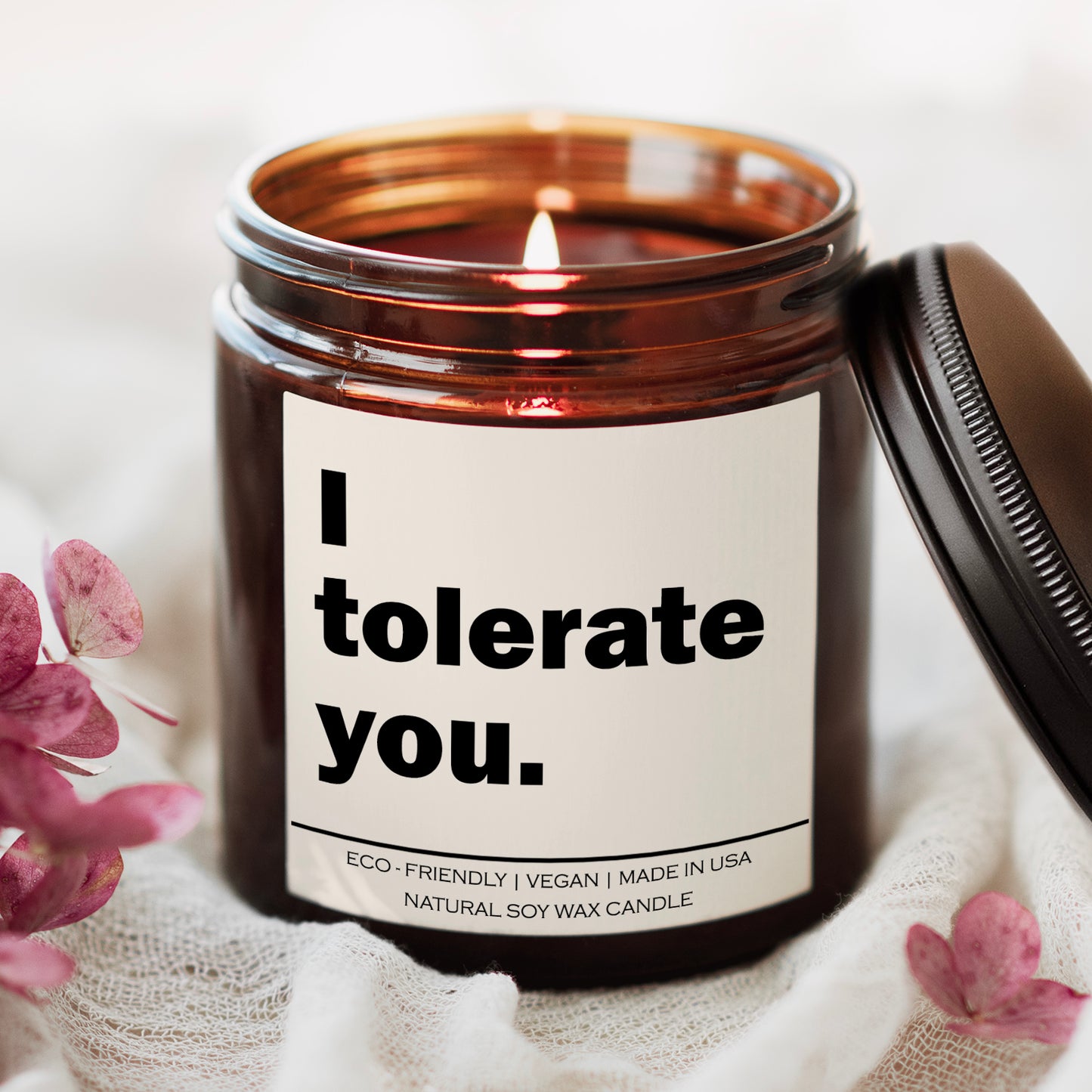 I tolerate you Candle
