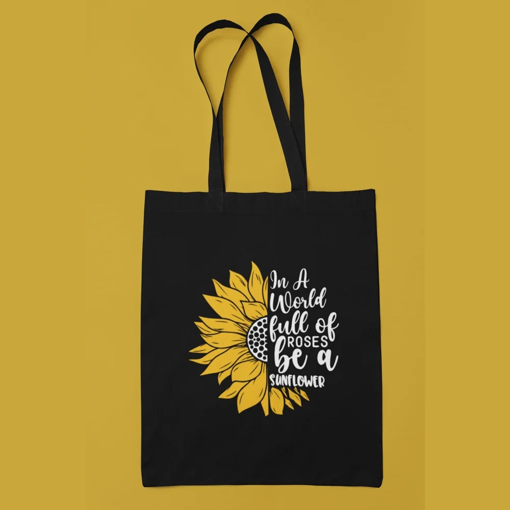 Sunflower Quote Canvas Tote Bag