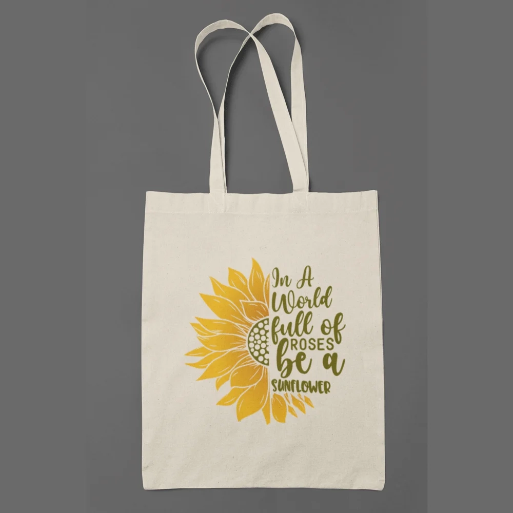 Sunflower Quote Canvas Tote Bag