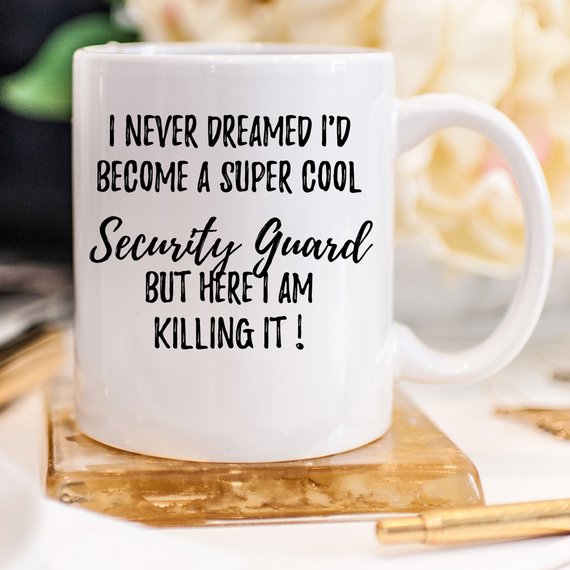 Security Guard Mug, Security Guard Gift, Funny