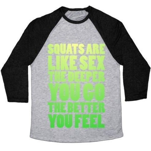 SQUATS ARE LIKE SEX UNISEX TRI-BLEND BASEBALL TEE
