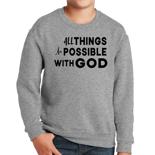 Youth Graphic Sweatshirt All Things are Possible with God Black